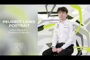 Peugeot Lions Portrait | Julien Gendrau | System Engineer for Peugeot Sport in the FIA WEC