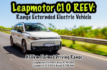 Leapmotor C10 REEV: Range Extender Electric Vehicle | New Brand, New Car by Stellantis SA | Review