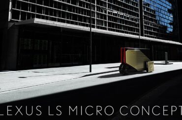 Lexus LS Micro Concept - DISCOVER ESSENCE