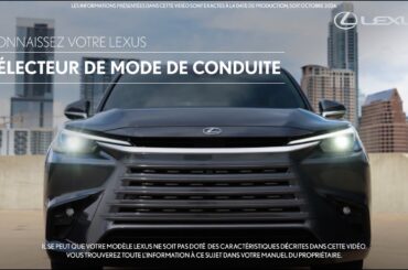 Connaissez votre Lexus | Sélecteur de mode de conduite