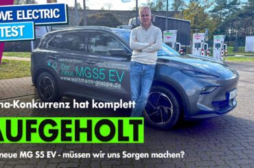 Der neue MG S5 EV - Die China Konkurrenz hat mehr als aufgeholt - Muss VW sich Sorgen machen?