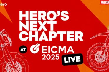LIVE: Hero MotoCorp at EICMA 2025 | Global Debut of Next-Gen Mobility| OVERDRIVE