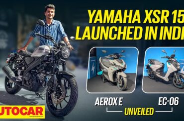 Yamaha XSR155, Aerox E and EC-06 | Walkaround | Autocar India