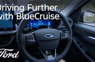 Driving Further with Ford BlueCruise