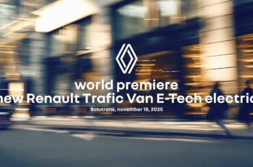 World premiere new Renault Trafic  Van E-Tech electric - 18 November 2025