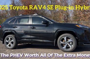 2025 Toyota RAV4 SE Plug-in Hybrid: Is The 2025 RAV4 A SMART Buy?