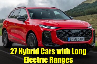 27 Hybrid Cars with Long Electric Ranges | Top Gear