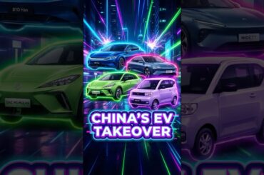 Why Chinese EVs Are Suddenly Taking Over the World