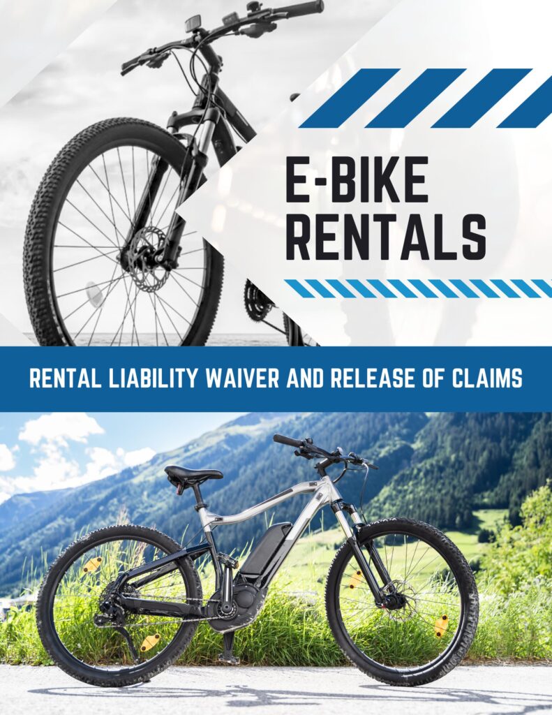 E-Bike Rentals: Rental Liability Waiver and Release of Claims