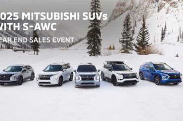 2025 Mitsubishi SUVs with S-AWC | Year End Sales Event