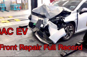 GAC Electric Vehicle Front Collision Repair Full Record