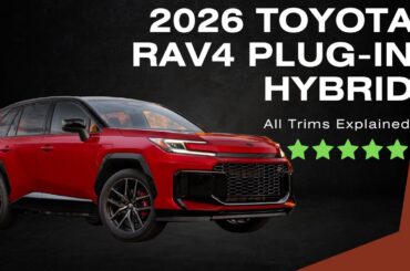 2026 Toyota RAV4 Plug-In Hybrid - All Trims Explained {Range, MPG, hybrid vs plug-in hybrid]