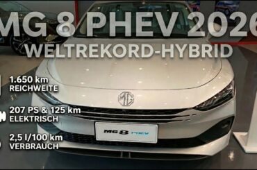2026 MG 8 PHEV: Plug-in-Hybrid mit 1.650 km Reichweite im Check