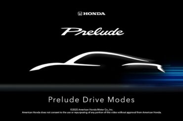 The All-New Prelude: Drive Modes