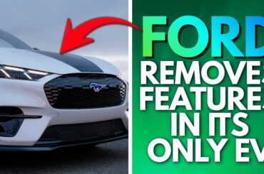 Ford Removes Features in 2026 Mach-E EV - Says No-one Was Using Them