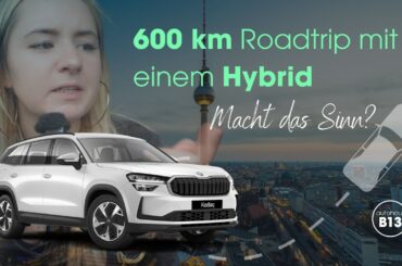Wir testen den Kodiaq iV - Der Plug-In Hybrid auf Langstrecke I autohaus B13