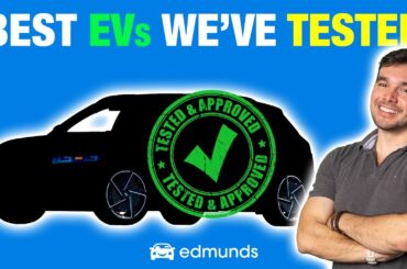 These Are the Best EVs on Sale Today | Best Electric Cars, Trucks and SUVs