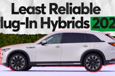 Least Reliable Plug-in Hybrids of 2026 | Consumer Reports