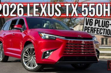 The 2026 Lexus TX 550h+ Is A Family Friendly Luxury SUV With A Unique V6 Plug-In Hybrid Powertrain