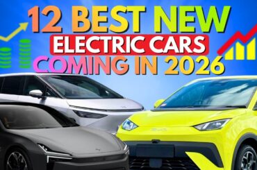 12 new electric cars to WAIT FOR in 2026 (and some to AVOID)