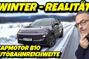 Preisknaller Leapmotor B10 Winterreichweite + Ladezeit im Test. #ev