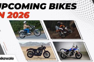 Upcoming Bikes in 2026 | New Bike Launches in India | Should You Wait to Buy? | BikeWale