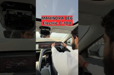 Mahindra be6 pack 2 electric car 0-100 test #shorts