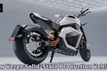 Verge Fixed The Two Biggest Electric Motorcycle Problems At Once | Solid-State Production Vehicle
