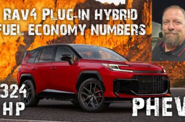 Toyota Rav4 2026 Plug in Fuel economy estimates released!