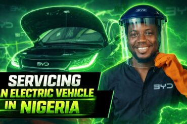 How to Service an Electric Car in Nigeria | BYD Service Station Facility Tour