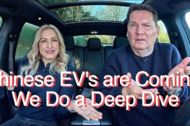 Chinese EV's are coming. We do a deep dive, what does it mean??
