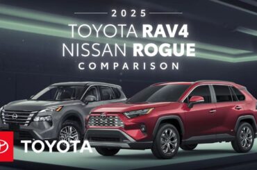 2025 Toyota RAV4 vs 2025 Nissan Rogue | Toyota