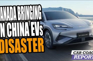 Why Canada's Chinese EV Deal Is a HUGE Mistake!