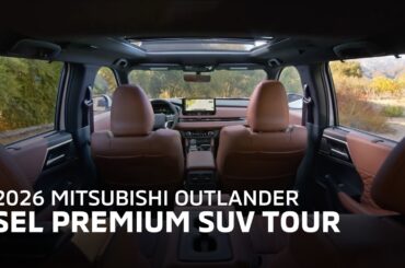 2026 Mitsubishi Outlander SEL Premium SUV Tour | Mitsubishi Motors