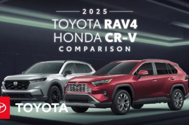 2025 Toyota RAV4 vs 2025 Honda CR-V | Toyota