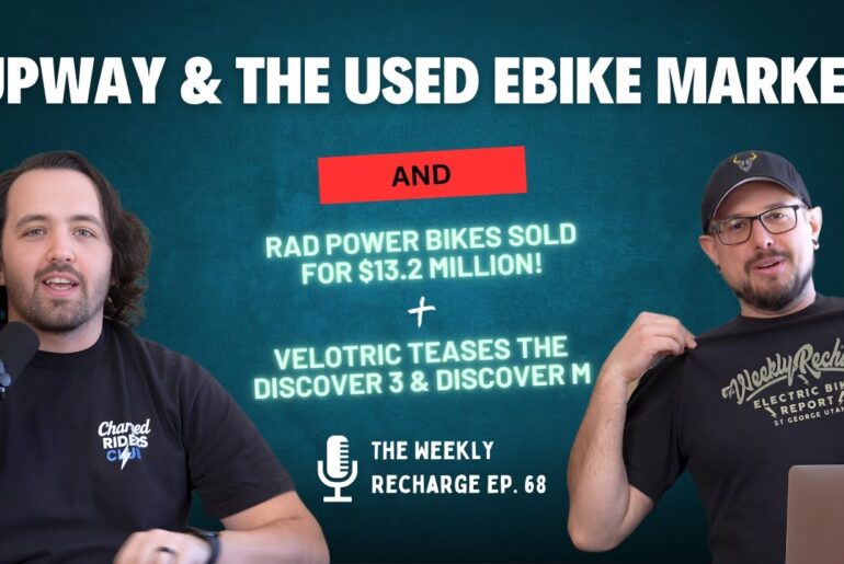 Upway Interview: Evolving The Used E-Bike Market + Rad Power Bikes Sold for $13.2M TWR Ep 68