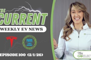 The Current : Weekly EV News Ep #100 Feb 1, 2026
