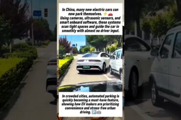 China EVs That Park Themselves Are Changing Urban Driving#china#evs#electricvehicle#automotive#cars