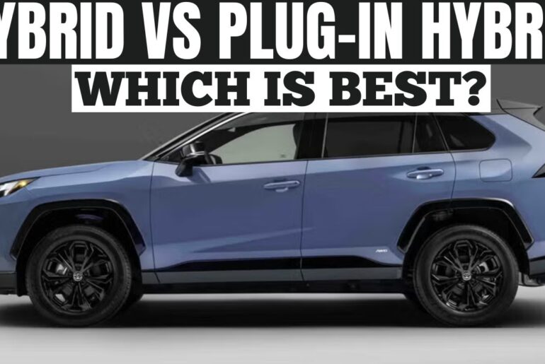 Hybrid vs Plug-In Hybrid: Which One Is Actually Worth Buying?