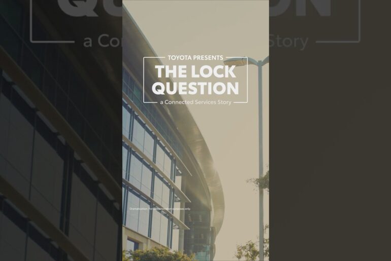 Toyota Presents the "Lock Question," a Connected Services Story