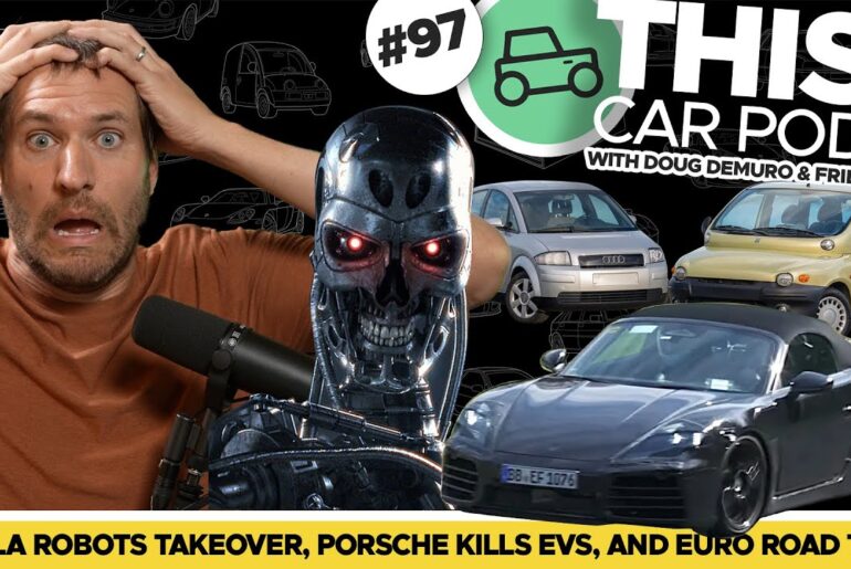 Robots Take Over Tesla! Porsche Kills the Electric Car! Doug's Roadtrip! THIS CAR POD! EP97