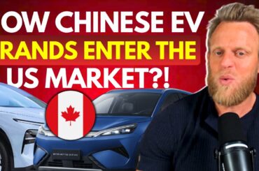 INEVITABLE?! Canada Wants To Build Chinese EVs for Global Export
