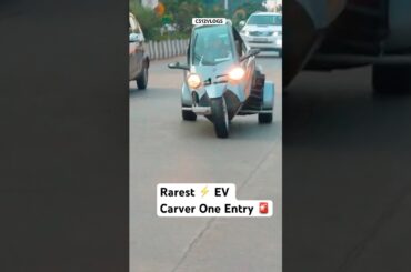 Rarest Carver One Electric EV Entry on Mumbai Roads #Shorts#India#car#bike