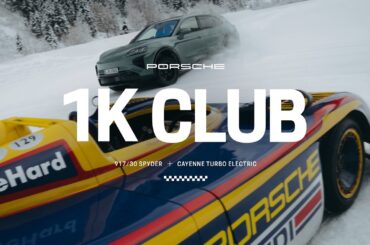 The 1k club | 917/30 Spyder and Cayenne Turbo Electric​