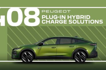 Peugeot Tutorials | 408 Plug-In Hybrid Charge Solutions