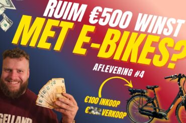 Dikke winst met tweedehands E-Bikes (Jij Kunt Dit Ook) - Geld verdienen met fietsen S1E4