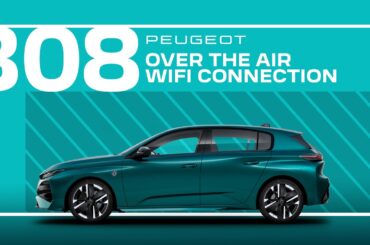Peugeot Tutorials | 308 and 308 SW Over The Air Wifi Connection