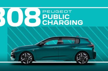Peugeot Tutorials | 308 and 308 SW Public Charging