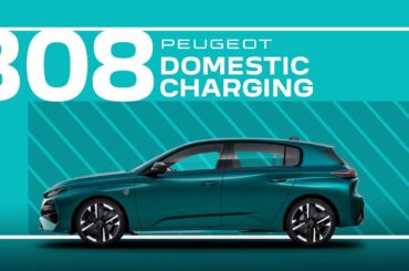 Peugeot Tutorials | 308 and 308 SW Domestic Charging