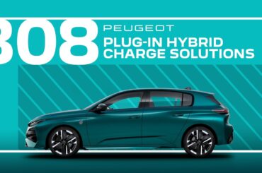 Peugeot Tutorials | 308 and 308 SW Plug-In Hybrid Charge Solutions